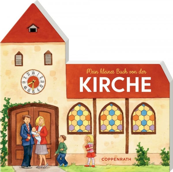 Mein kleines Buch von der Kirche (Der kleine Himmelsbote)