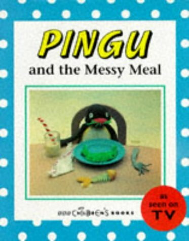 Pingu & Messy Mealtime(Pb)