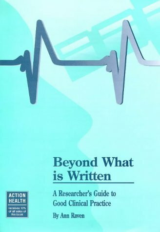 Beyond What is Written: A Researcher's Guide to Good Clinical Practice