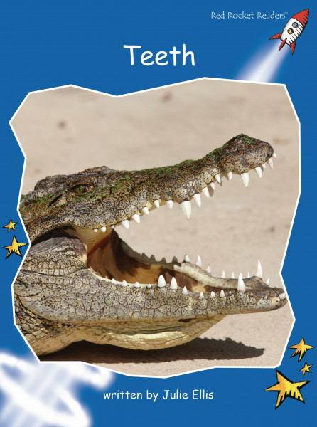 Teeth: Early (Red Rocket Readers: Early Level 3: Blue)
