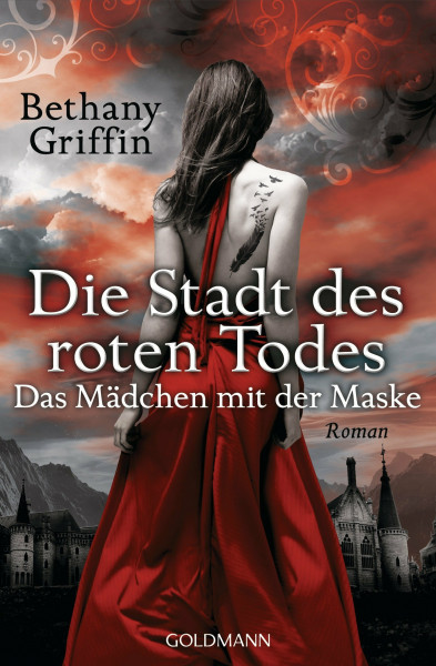 Die Stadt des roten Todes -: Das Mädchen mit der Maske 1 - Roman: Roman. Deutsche Erstausgabe