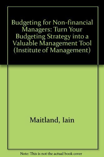 Budgeting For Non-Financial Managers (Institute of Management)