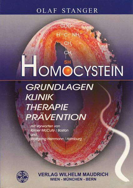 Homocystein: Grundlagen, Klinik, Therapie, Prävention