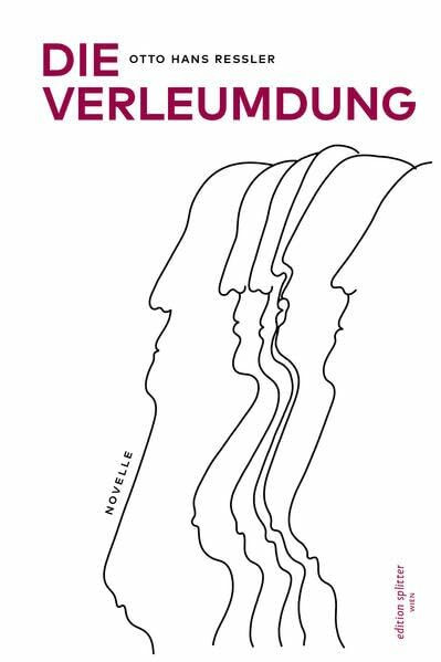 DIE VERLEUMDUNG: Novelle