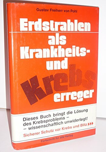 Erdstrahlen als Krankheits- und Krebserreger