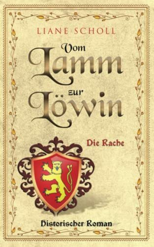 Vom Lamm zur Löwin: Die Rache