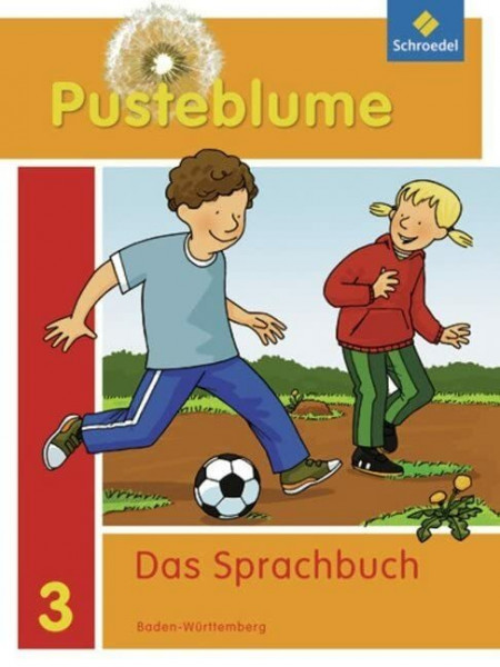Pusteblume. Das Sprachbuch - Ausgabe 2010 Baden-Württemberg: Schülerband 3