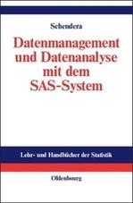 Datenmanagement und Datenanalyse mit dem SAS-System