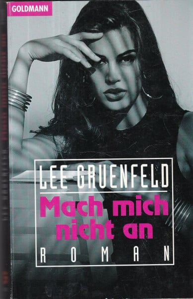 Mach mich nicht an: Roman