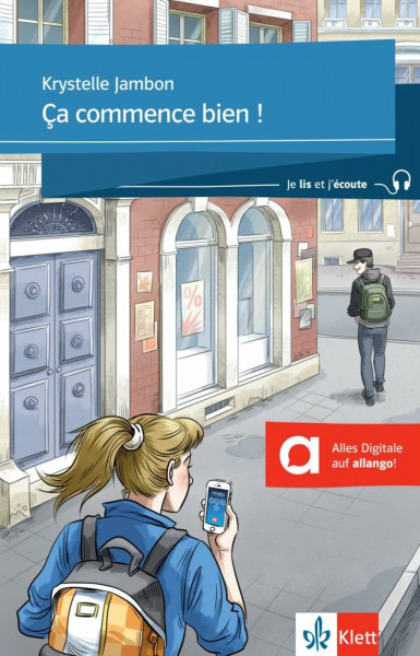 Ça commence bien !: Lektüre mit digitalen Extras (Je lis et j’écoute: Für die Sekundarstufe 1)