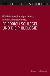 Friedrich Schlegel und die Philologie