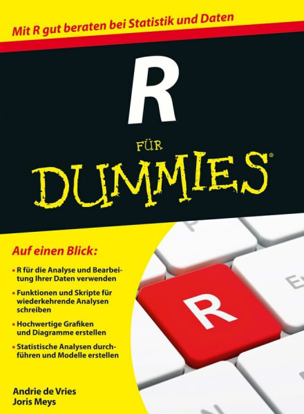 R für Dummies: Mit R gut beraten bei Statistik und Daten