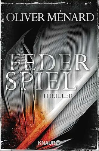 Federspiel: Thriller (Ein Fall für Christine Lenève, Band 1)