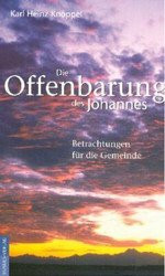 Die Offenbarung des Johannes: Betrachtungen für die Gemeinde