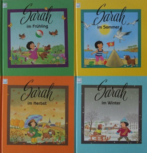 Sarah. Vier Bücher: Sarah im Frühling. Sarah im Sommer. Sarah im Herbst. Sarah im Winter.