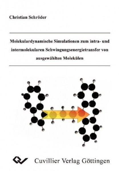 Molekulardynamische Simulationen zum intra- und intermolekularen Schwingungsenergietransfer von ausg