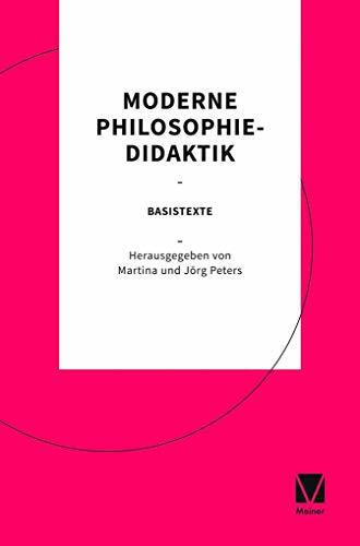 Moderne Philosophiedidaktik: Basistexte