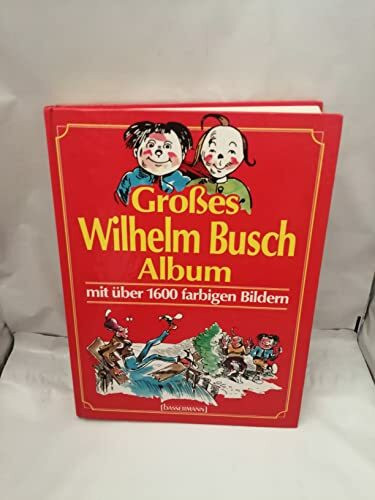 Grosses Wilhelm Busch Album