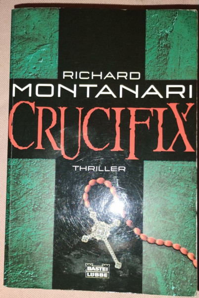 Crucifix: Deutsche Erstausgabe (Allgemeine Reihe. Bastei Lübbe Taschenbücher)
