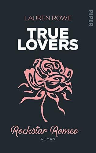 Rockstar Romeo (True Lovers 5): Roman