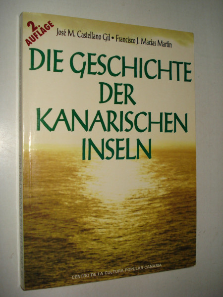 Die Geschichte der kanarischen Inseln