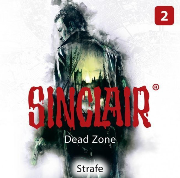 Sinclair - Dead Zone: Folge 02
