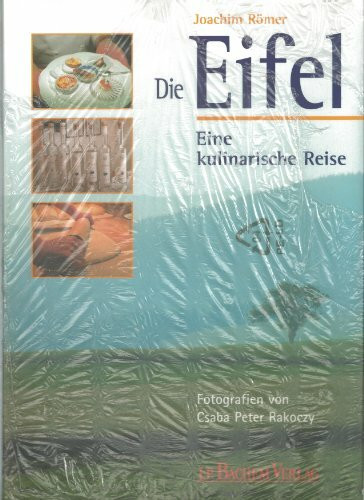 Die Eifel: Eine kulinarische Reise