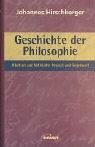 Geschichte der Philosophie: Altertum und Mittelalter, Neuzeit und Gegenwart