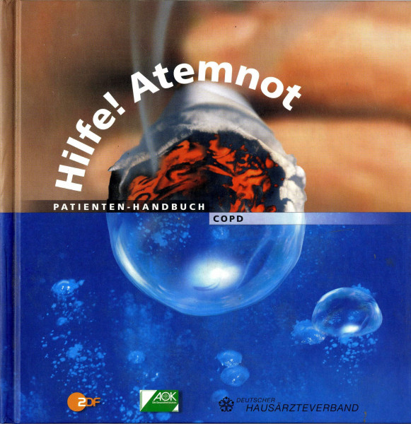 Hilfe! Atemnot - Sonderauflage in Zusammenarbeit mit der AOK: Patienten-Handbuch COPD