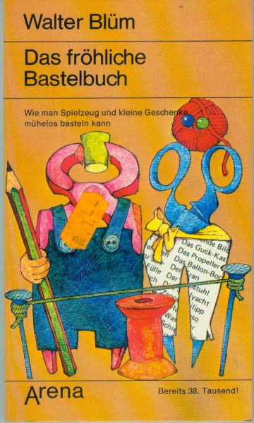 Das fröhliche Bastelbuch