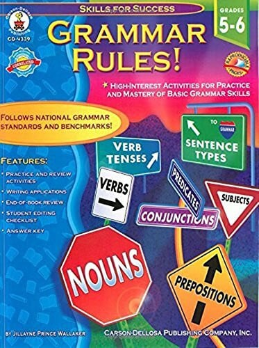 Grammar Rules! Grades 5 - 6: Grammar Rules!, Grade Level 4-6 (Skills for Success)