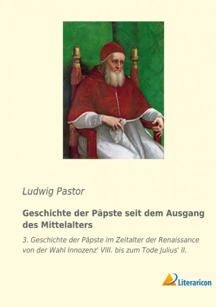 Geschichte der Päpste seit dem Ausgang des Mittelalters