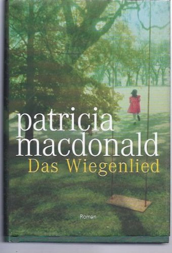 Das Wiegenlied : Roman.
