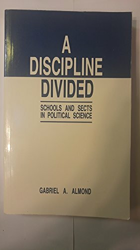 A Discipline Divided: Schools and Sects in Political Science