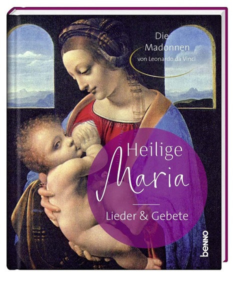 Heilige Maria - Lieder & Gebete