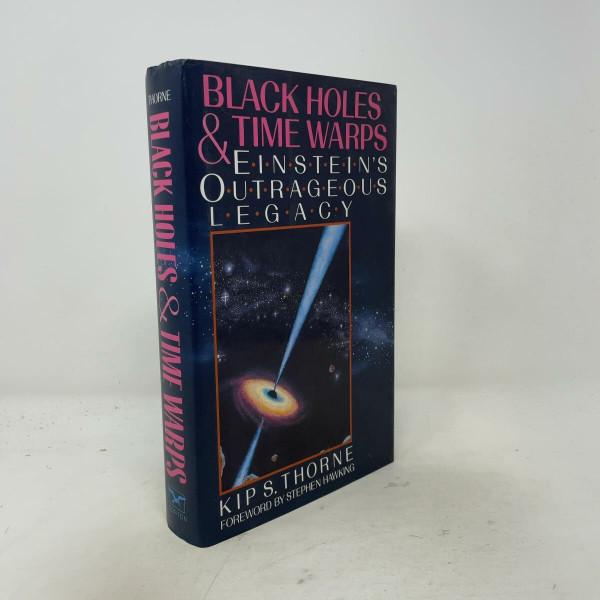 Black Holes and Time Warps: Einstein's Outrageous Legacy (Commonwealth Fund Book Program, Band 0)