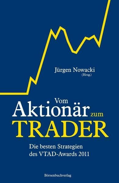 Vom Aktionär zum Trader: Die besten Strategien des VTAD-Awards 2011