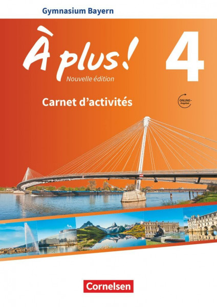 À plus ! - Französisch als 1. und 2. Fremdsprache - Bayern - Ausgabe ab 2017 - Band 4: Carnet d'activités mit Audios online