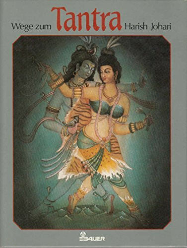 Wege zum Tantra.