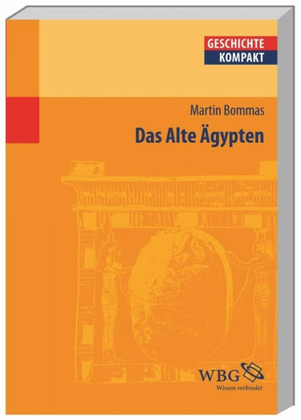Das Alte Ägypten (Geschichte kompakt)