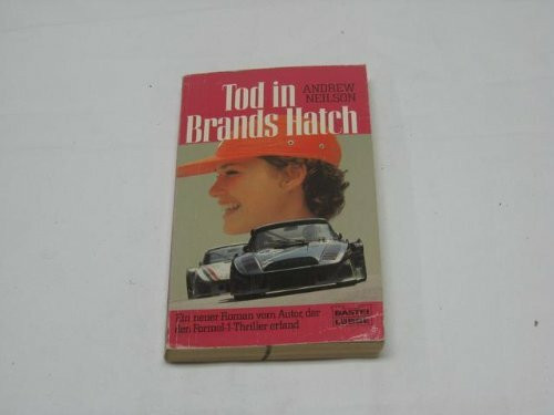 Tod in Brands Hatch (Allgemeine Reihe. Bastei Lübbe Taschenbücher)