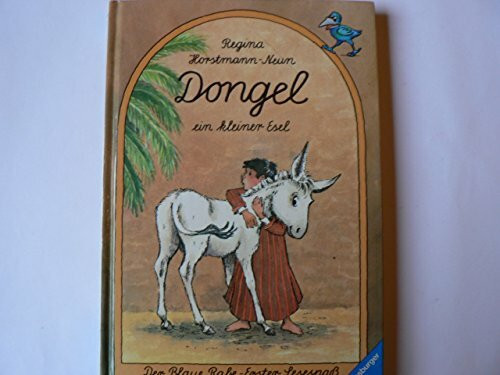Dongel, ein kleiner Esel (Der Blaue Rabe - Erster Lesespass / Ab 7/8 Jahren)