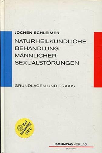 Naturheilkundliche Behandlung männlicher Sexualstörungen