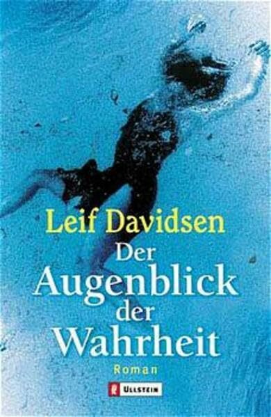 Der Augenblick der Wahrheit (Ullstein Belletristik)