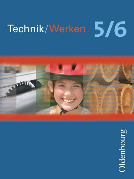 Arbeitslehre aktuell. Technik/Werken 5/6