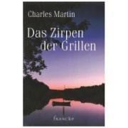 Das Zirpen der Grillen