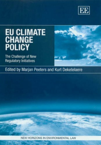 Eu Climate Change Policy: The Challenge of New Regulatory Initiatives (New Horizons in Environmental Law Series)