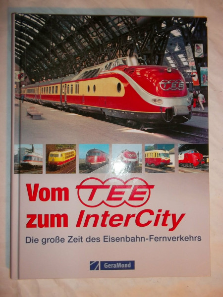 Vom TEE zum InterCity