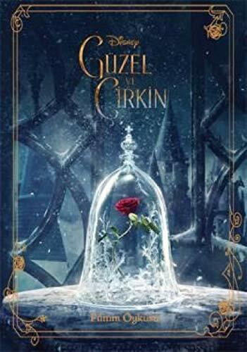 Güzel ve Cirkin: Filmin Öyküsü: Disney Filmin Öyküsü