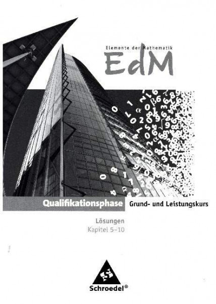 Elemente der Mathematik SII / Elemente der Mathematik SII - Ausgabe 2011 für Nordrhein-Westfalen: Ausgabe 2011 für Nordrhein-Westfalen / Lösungen Qualifikationsphase Teil 2
